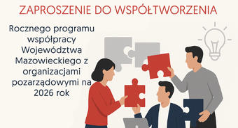 Zaproszenie do współtworzenia Rocznego programu współpracy Województwa Mazowieckiego z organizacjami pozarządowymi na 2026 rok