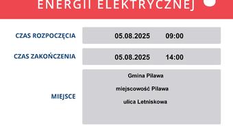Przerwa w dostawie energii elektrycznej na terenie Miasta Pilawa