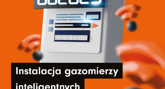 Informacja Polskiej Spółki Gazownictwa dotycząca wymiany gazomierzy u odbiorców należących do 3. grupy taryfowej