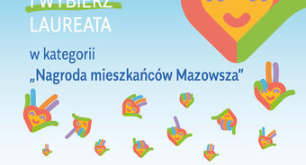 Zaproszenia do głosowania na Kandydatkę/Kandydata - Wolontariuszkę/Wolontariusza w konkursie „Mazowieckie Barwy Wolontariatu”