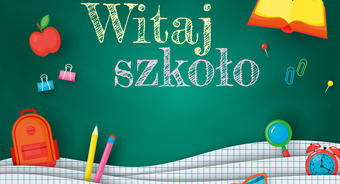 List Burmistrza Miasta i Gminy Pilawa z okazji rozpoczęcia nowego roku szkolnego