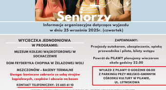 Informacje organizacyjne dotyczące wyjazdu dla Seniorów - wycieczka jednodniowa