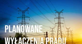 PGE Dystrybucja zapowiada przerwy w dostawach energii elektrycznej