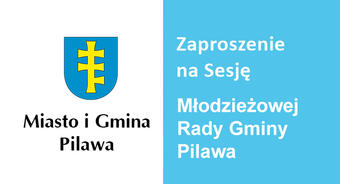 Zawiadomienie o I posiedzeniu Młodzieżowej Rady Gminy Pilawa