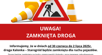 Uwaga! Zamknięta droga!